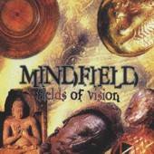 Mindfield (GER) : Fields of Vision Mindfield (GER) : Fields of Vision